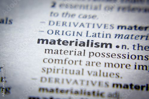 Word or phrase Materialism in a dictionary.