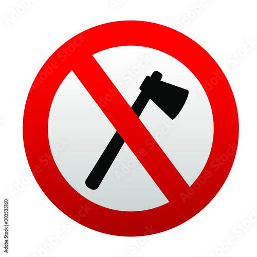 No ax sign