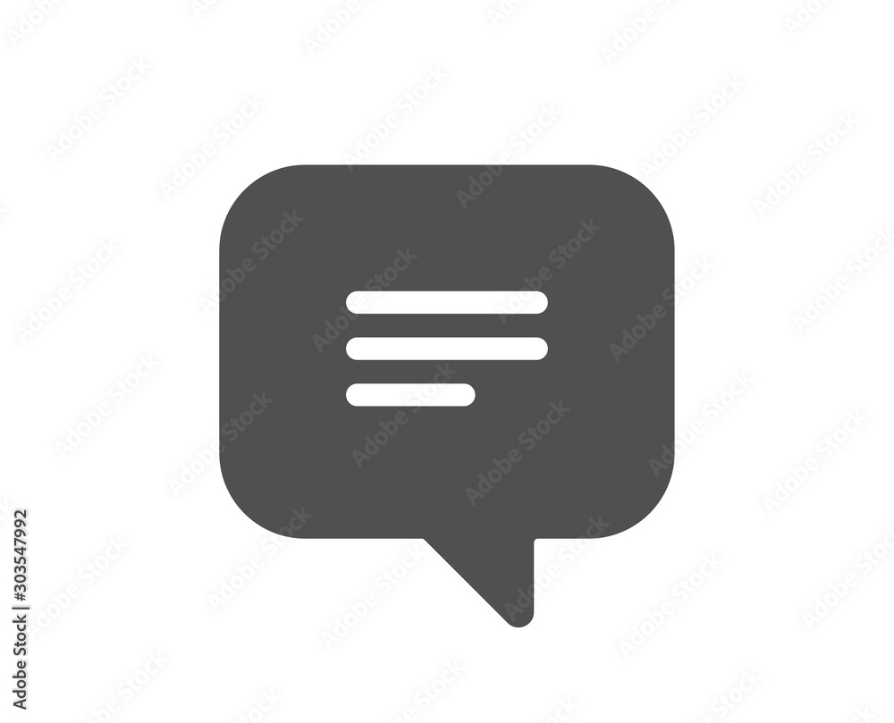 Chat comment sign. Text message icon. Speech bubble symbol. Classic flat style. Simple text message icon. Vector