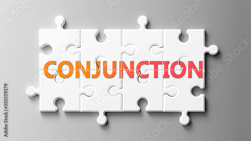 Conjunction complex like a puzzle - pictured as word Conjunction on a puzzle pieces to show that Conjunction can be difficult and needs cooperating pieces that fit together, 3d illustration photo
