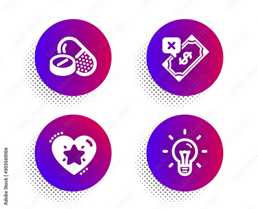Ranking star, Medical drugs and Rejected payment icons simple set. Halftone dots button. Idea sign. Love rank, Medicine pills, Bank transfer. Light bulb. Business set. Vector