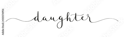 DAUGHTER black vector brush calligraphy banner with swashes