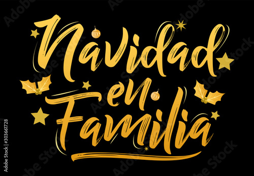 Navidad en Familia, Christmas in Family, spanish text lettering vector