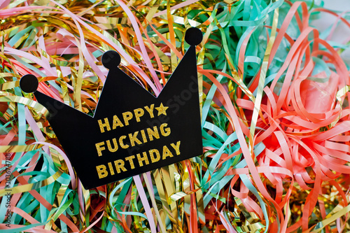 Картината върху платно Photo booth props, Black Crown with the text Happy fucking birthday