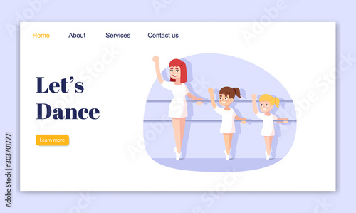 Lets dance landing page vector template. Choreography for kids website interface idea with flat illustrations. Ballet school homepage layout. Dancing classes web banner, webpage cartoon concept