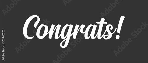 Congrats lettering. Handwritten modern calligraphy. Vector illustrated letters for congratulations design.