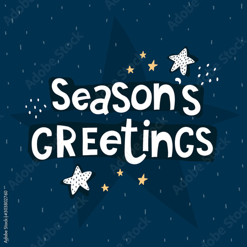 season s greetings. Hand drawing lettering with decor elements on a neutral background. Isolated typographic flat vector. design for print