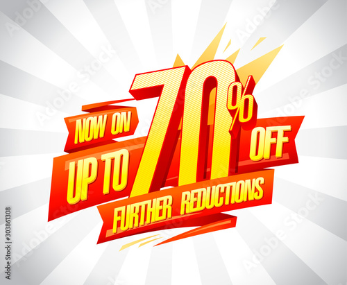 Up to 70% off, further reductions sale poster