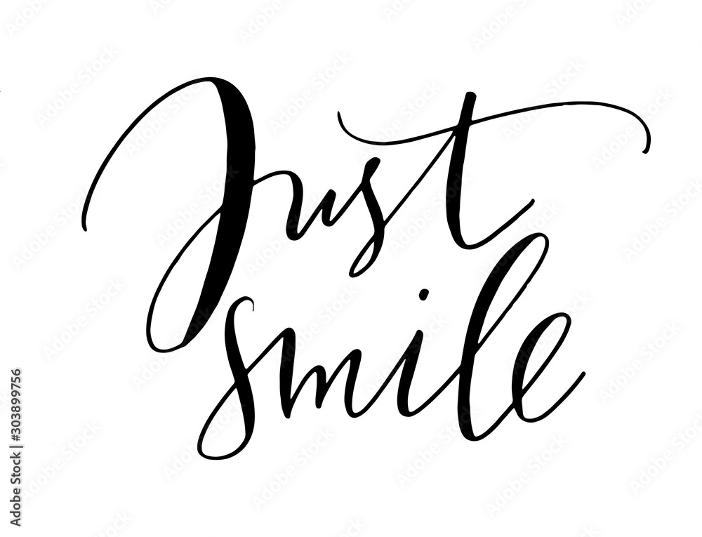 Positive handwritten text phrase vector just smile Positive handwritten text phrase vector just smile