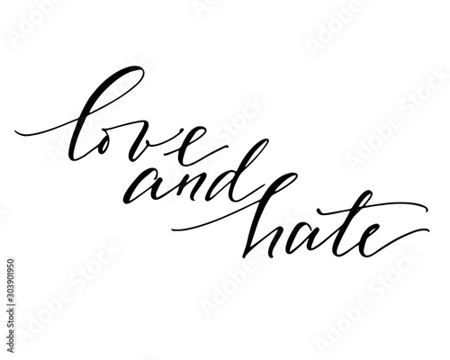 Love and hate you hand lettering calligraphy vector