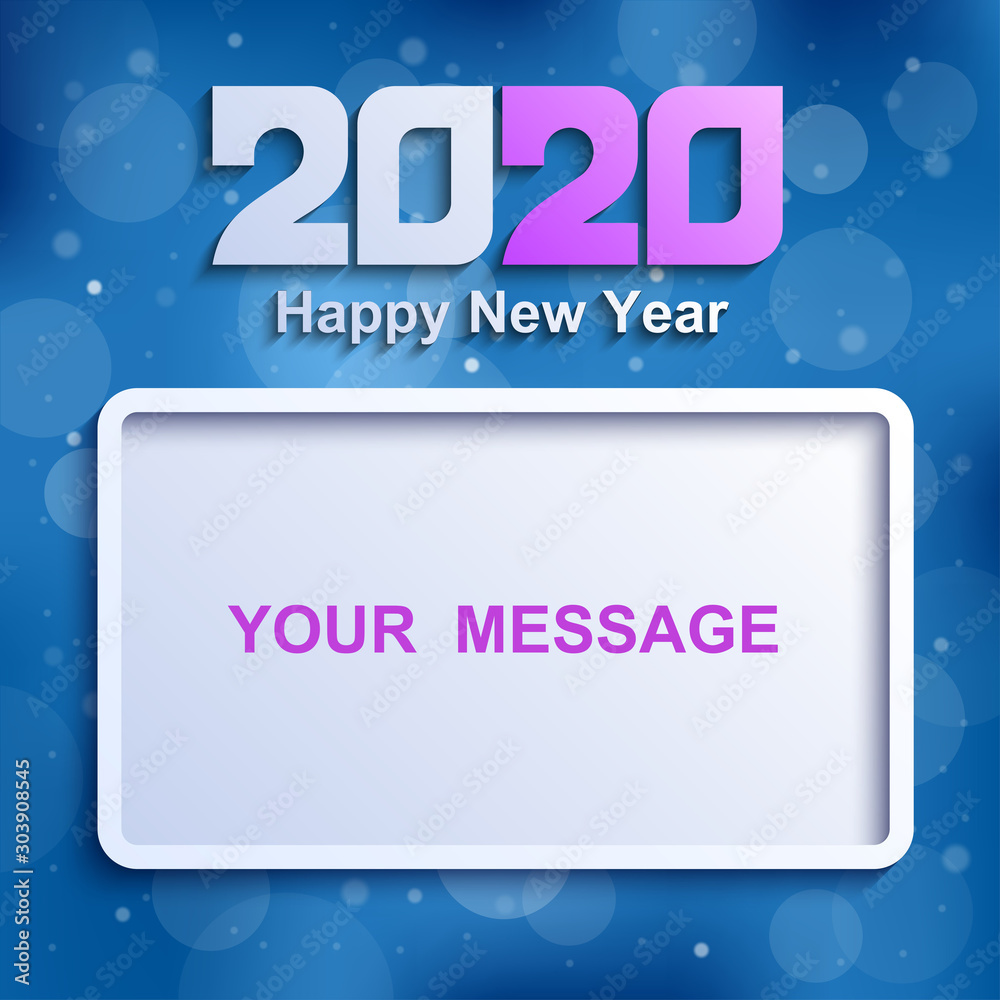 2020 a Happy New Year greetings, Place under the message with congratulations, Vector modern minimalist Happy new year card for 2020 Year, Multi colored illustration, Vector illustration 2020 a Happy New Year greetings, Place under the message with congratulations, Vector modern minimalist Happy new year card for 2020 Year, Multi colored illustration, Vector illustration