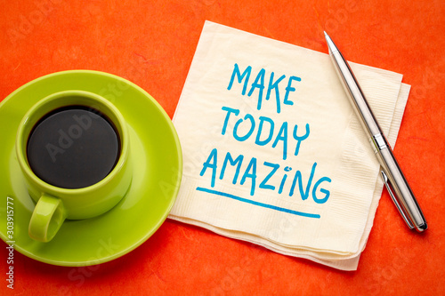 make today amazing inspirational note