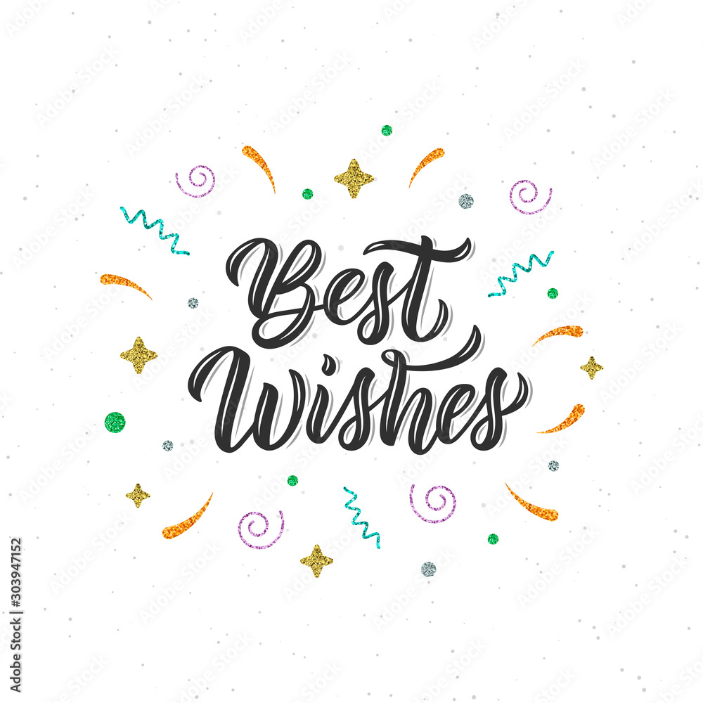 Best wishes. Trendy calligraphy quote, art print for posters and greeting cards design with decorative elements. Calligraphic quote in black ink. Vector Best wishes. Trendy calligraphy quote, art print for posters and greeting cards design with decorative elements. Calligraphic quote in black ink. Vector
