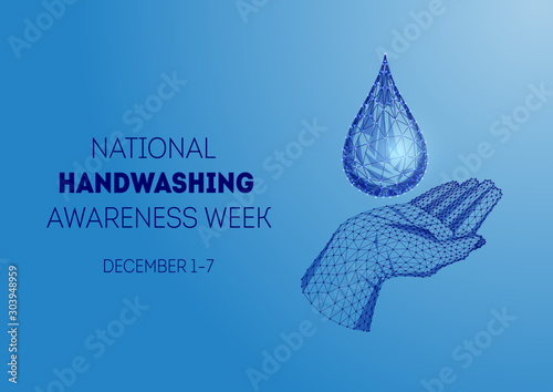 National hand washing awareness week with low poly human hand and water drop on blue background.