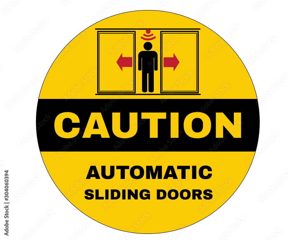 Accident prevention signs, Caution board with message caution Automatic  sliding doors. beware and careful Sign, warning symbol, vector  illustration. Stock Vector | Adobe Stock