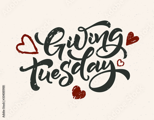 Lettering phrase Giving Tuesday. Template for invitation card, vector hand drawn design isolated on background. Logo ink design
