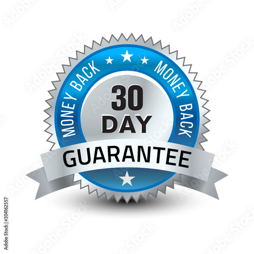 Steel blue 30 day money back guarantee badge with ribbon isolated on white background.