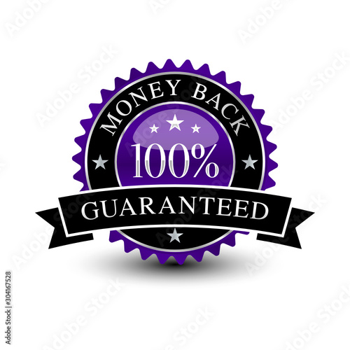 Purple and powerful 100% money back guaranteed badge isolated on white background.