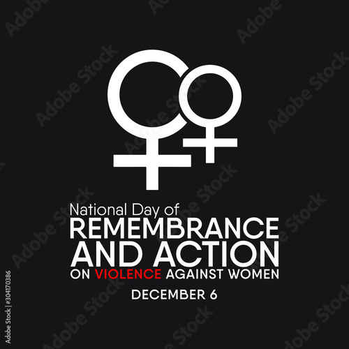 Vector illustration on the theme of National day of remembrance and action on violence against Women on December 6th.