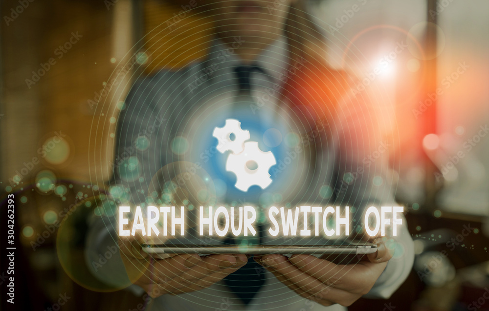Fototapeta premium Word writing text Earth Hour Switch Off. Business photo showcasing The Lights Out Event Annual Movement Planet Day