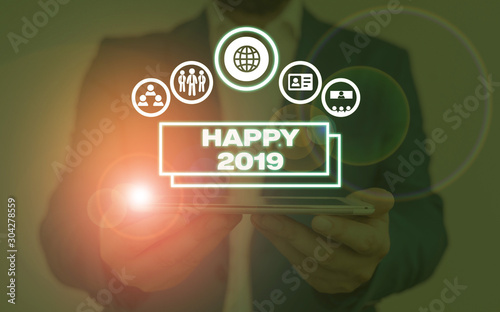 Writing note showing Happy 2019. Business concept for feeling showing or causing pleasure or satisfaction for 2019