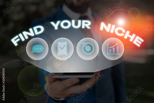 Word writing text Find Your Niche. Business photo showcasing Market study seeking specific potential clients Marketing