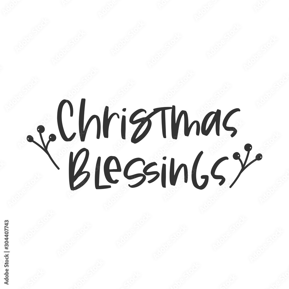 Christmas blessings holiday hand written lettering phrase Christmas blessings holiday hand written lettering phrase