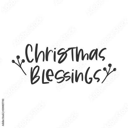 Christmas blessings holiday hand written lettering phrase