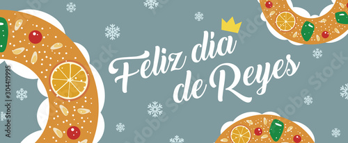 Feliz día de Reyes (Happy Epiphany Day) Roscon de Reyes (King's cake) banner. Spanish traditional Epiphany day pastry. Vector illustration. photo