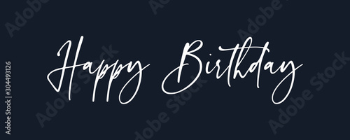 Happy Birthday lettering white text handwriting  calligraphy isolated on black background. Greeting Card Vector Illustration.