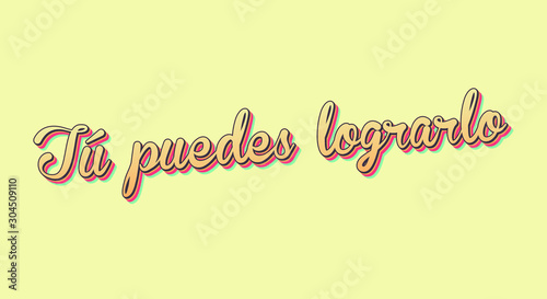 Tú puedes lograrlo escrito con efecto arcoíris