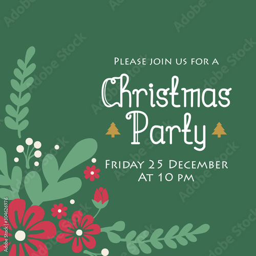 Poster template of christmas party  with green leaves frame and red flower  isolated on dark green background. Vector