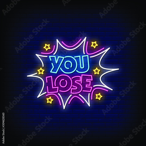 You Lose Neon Signs Style Text Vector