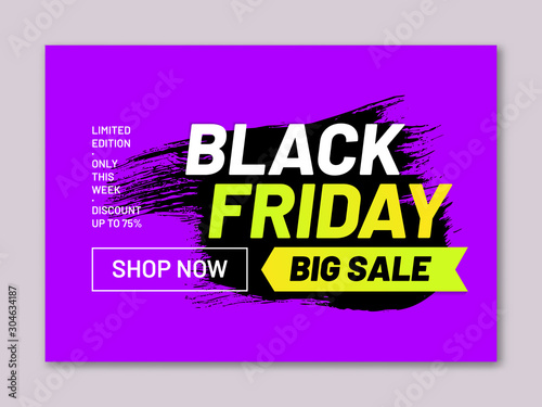 Black Friday big sale flyer. Retail tag in shape of paintbrush stroke. Limited edition only this week. Promotion and marketing campaign. Seasonal sale announcement template with shop now button