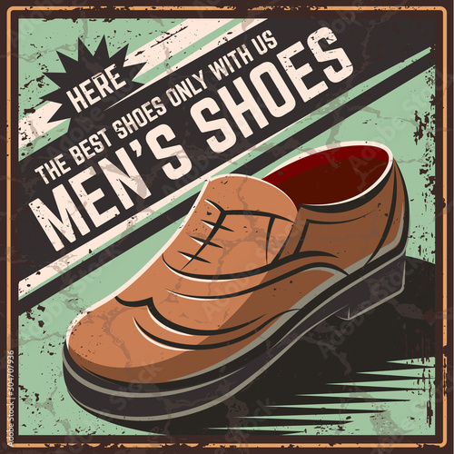 Retro poster shoes vector illustration. Shoe shop for men and women. Poster, banner, sticker in the old, retro, vintage style. With grunge texture.
