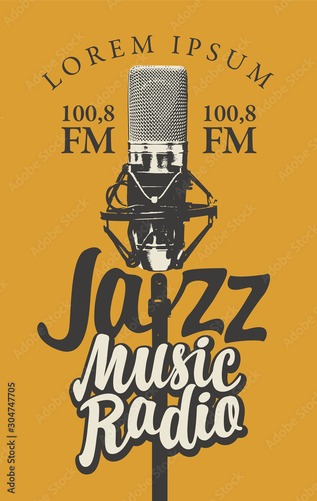 Fototapeta premium Vector banner for radio station with studio microphone and inscription Jazz music radio. Radio broadcasting concept. Suitable for flyer, ad, poster, placard