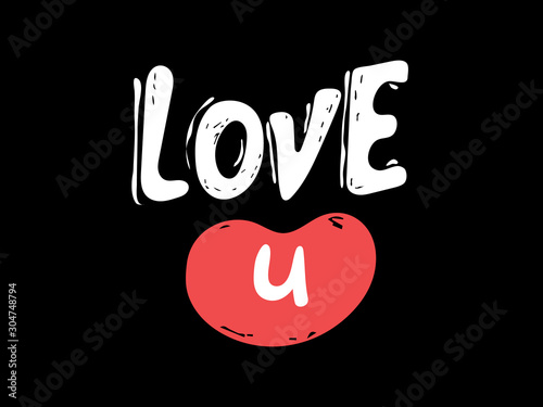 Lettering i love u vector sketch isolated on black. Hand drawn romanic Phrase for print on t-shirts, Valentines day print, greeting card, banners. poster. lettering, calligraphy.Inspirational quote