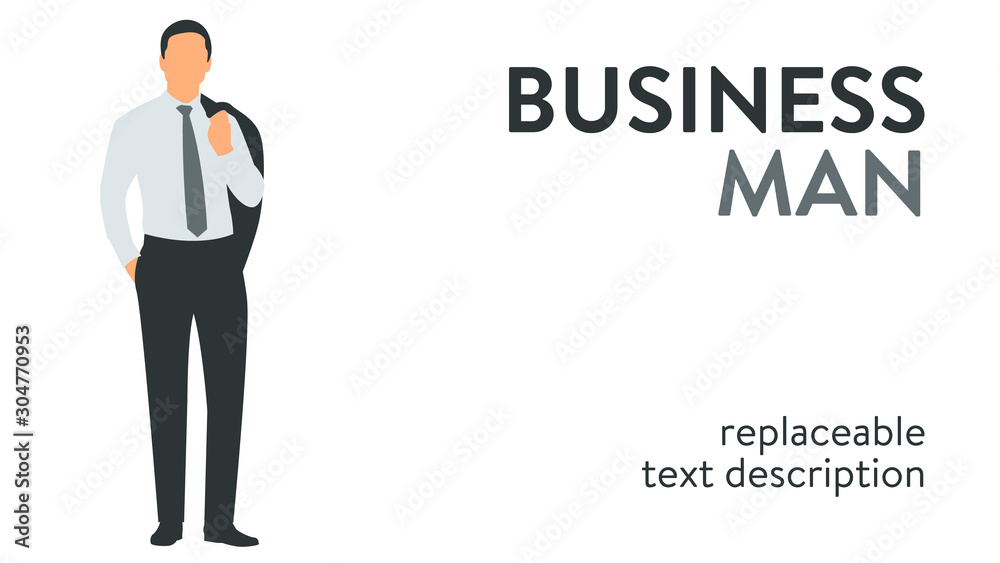 Vector illustration of a successful businessman in a suit standing with hand in the pocket. Poster with text placeholder and description Vector illustration of a successful businessman in a suit standing with hand in the pocket. Poster with text placeholder and description