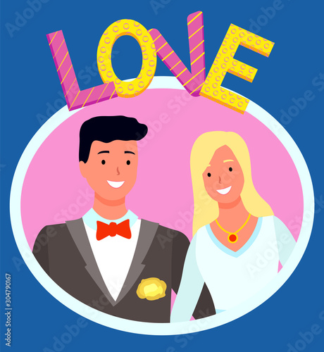 Cute wedding couple photo in oval shape frame with colorful love sign on blue background. Bridegroom in black suit and bride in white dress smiling. Photozone accessories concept vector illustration