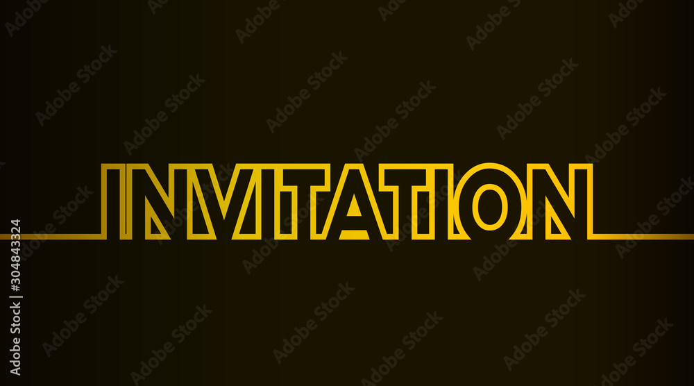 Invitation card - caption as golden continuous outline - vector Invitation card - caption as golden continuous outline - vector