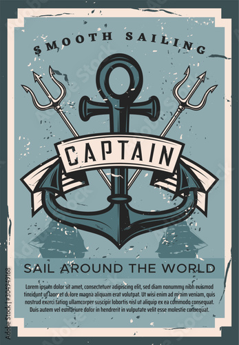 Sail around the world vintage retro poster with ship anchor and marine trident. Vector nautical ocean journey and sailing adventure, frigate boats and anchor, marine seafaring and ocean cruise