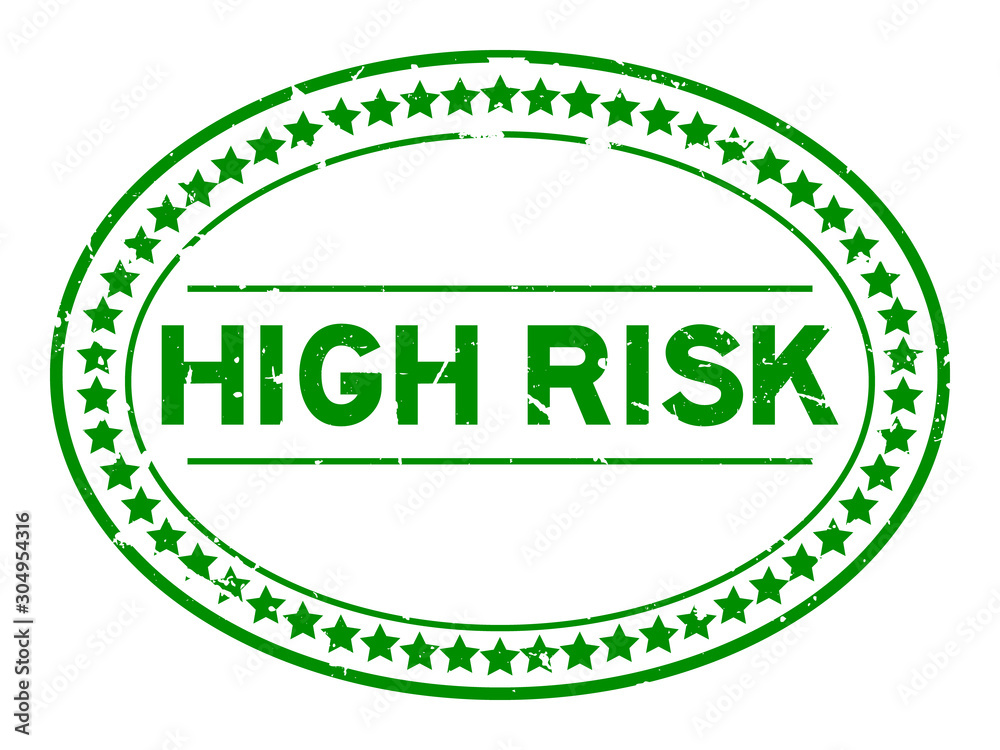 Grunge green high risk word oval rubber seal stamp on white background