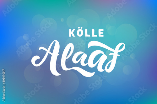 Kölle Alaaf - means happy carnival in the city Cologne Germany - german carnival greeting.