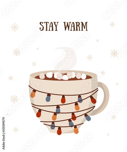 Vector postcard with hot drink in a cute mug and cozy slogan in flat design. Hot chocolate, coffee, cocoa