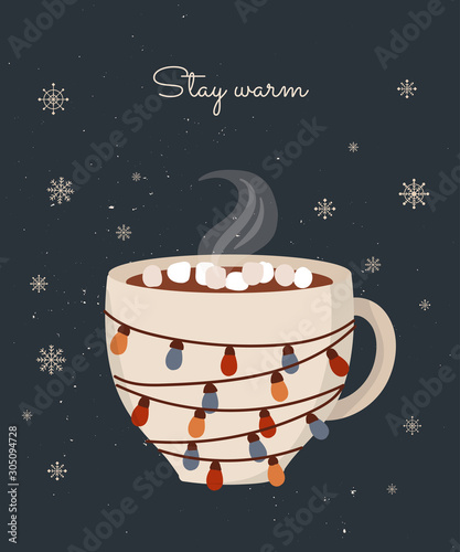 Vector postcard with hot drink in a cute mug and cozy slogan in flat design. Hot chocolate, coffee, cocoa