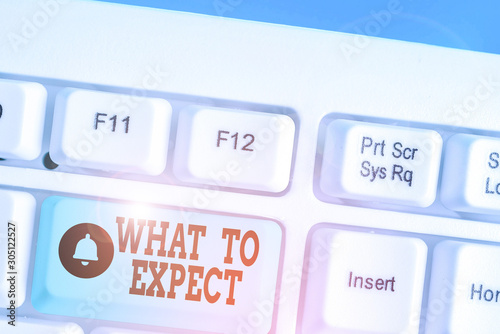 Fotografie Writing note showing What To Expect