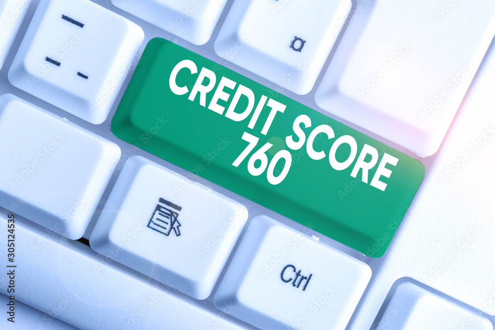 Writing note showing Credit Score 760. Business concept for numerical expression based on level analysis of demonstrating White pc keyboard with note paper above the white background Writing note showing Credit Score 760. Business concept for numerical expression based on level analysis of demonstrating White pc keyboard with note paper above the white background