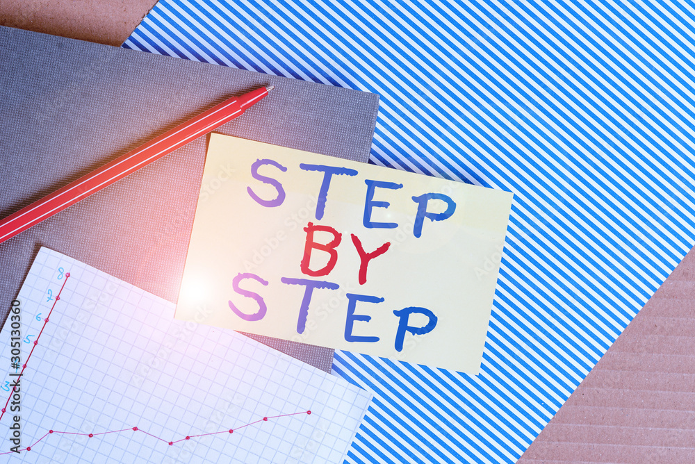 Conceptual hand writing showing Step By Step. Concept meaning Slow progress Road to success Direction development Growth Striped paperboard cardboard office study supplies chart Conceptual hand writing showing Step By Step. Concept meaning Slow progress Road to success Direction development Growth Striped paperboard cardboard office study supplies chart