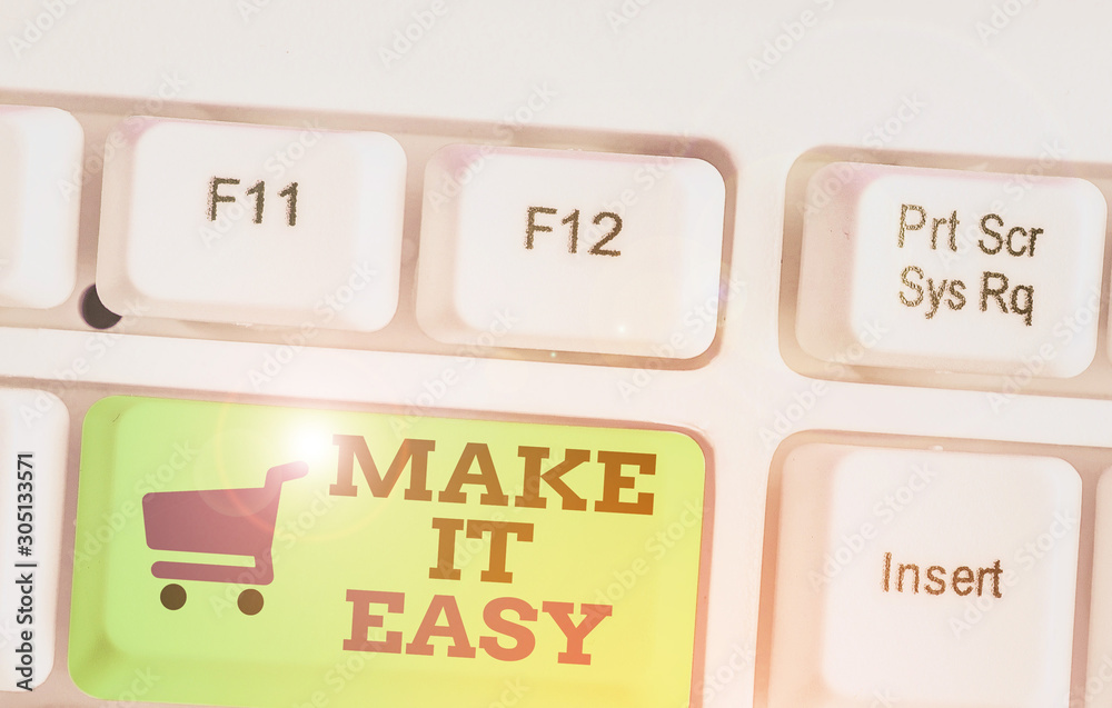 Text sign showing Make It Easy. Business photo showcasing Smart approach Effortless Free from worries or difficulties Text sign showing Make It Easy. Business photo showcasing Smart approach Effortless Free from worries or difficulties