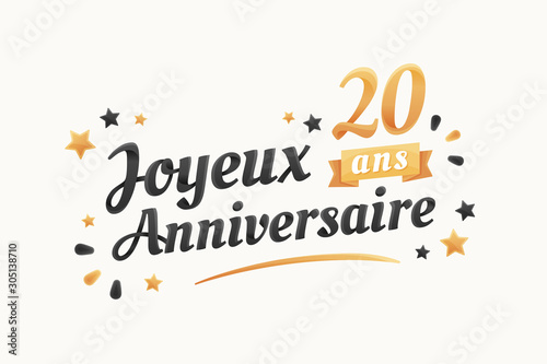 Joyeux Anniversaire - 20 ans - Carte de vœux